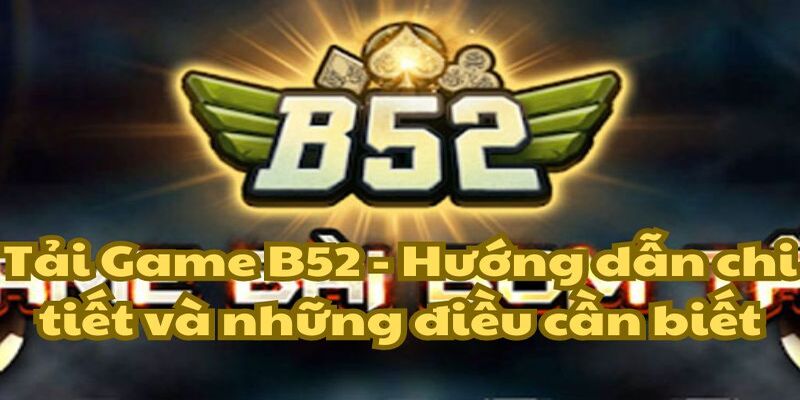 Những điều cần biết khi tải game